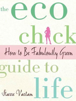 cover image of The Eco Chick Guide to Life